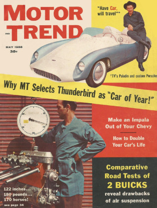 MOTOR TREND 1958 MAY - PORSCHE/DEVIN, THUNDERBIRD